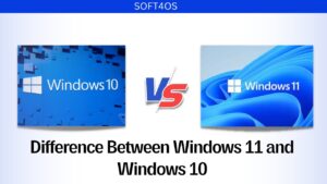 Read more about the article Difference Between Windows 11 and Windows 10